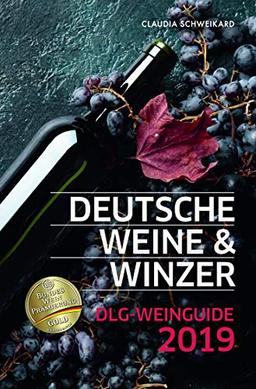 Deutsche Weine und Winzer: DLG-Weinguide 2019