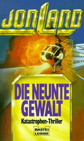 Die neunte Gewalt. Katastrophen-Thriller