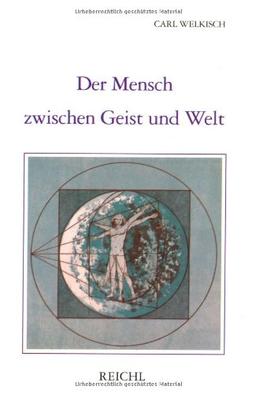 Der Mensch zwischen Geist und Welt