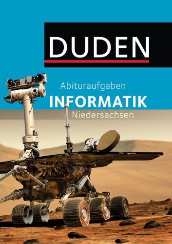 Duden Informatik - Abituraufgaben Informatik: Schülerbuch