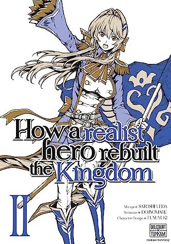 How a realist hero rebuilt the kingdom. Vol. 2