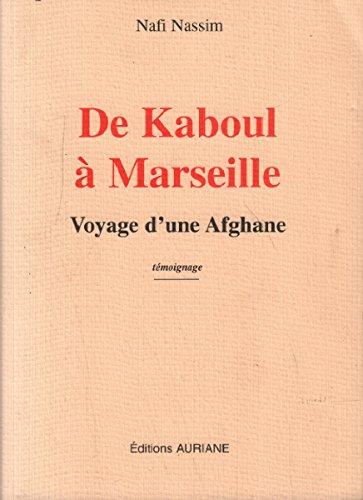 De Kaboul à Marseille : voyage d'une Afghane