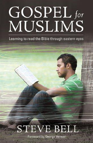 Gospel for Muslims: Learning to Read the Bible