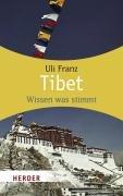 Tibet: Wissen was stimmt (HERDER spektrum)