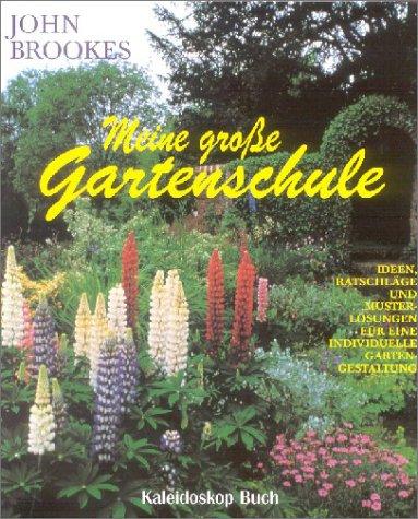 Meine große Gartenschule