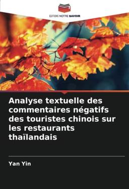 Analyse textuelle des commentaires négatifs des touristes chinois sur les restaurants thaïlandais