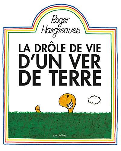 La drôle de vie d'un ver de terre