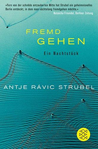 Fremd Gehen: Ein Nachtstück