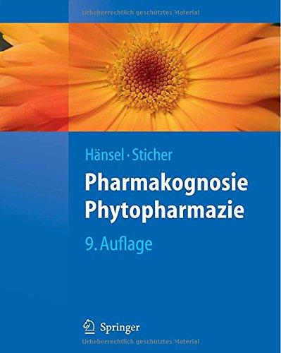 Pharmakognosie - Phytopharmazie (Springer-Lehrbuch)