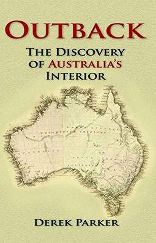 Outback: The Discovery of Australia's Interior