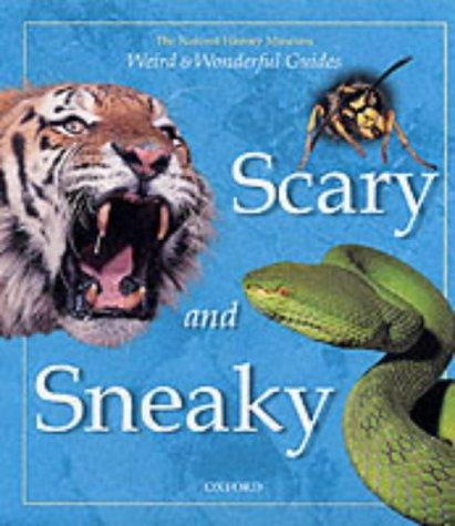 Scary and Sneaky (Weird & Wonderful S.)