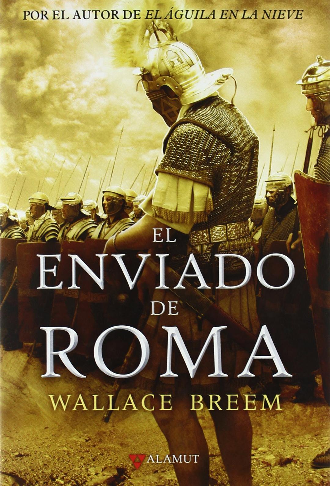 El enviado de Roma (Alamut Serie Histórica, Band 8)