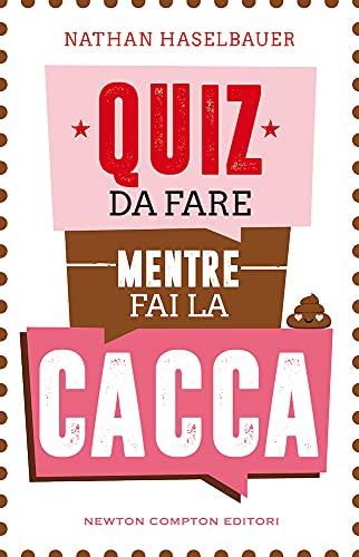 Quiz da fare mentre fai la cacca