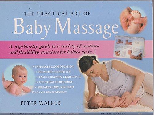 The Practical Art of Baby Massage