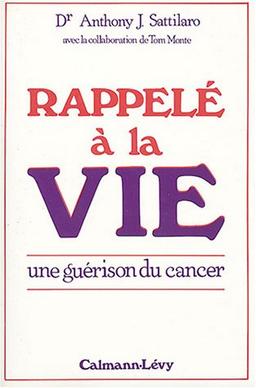 Rappelé à la vie : Une guérison du cancer