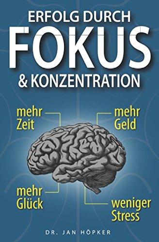 Erfolg durch Fokus und Konzentration