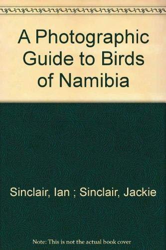 A Photographic Guide to Birds of Namibia (Photographic Guides)