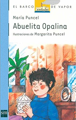 Abuelita Opalina (Barco de Vapor Azul, Band 5)