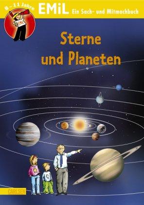 Sach- und Mitmachbuch, Band 8: Sterne und Planeten: Alles dreht sich um die Sonne, Planeten und Monde, Wenn es vom Himmel bröckelt, Rätsel, Labyrinthe, Denkaufgaben