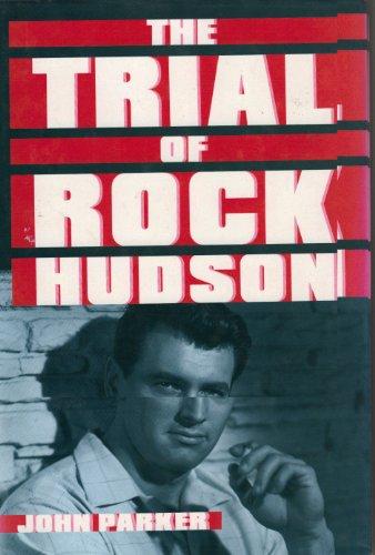 The Trial Of Rock Hudson