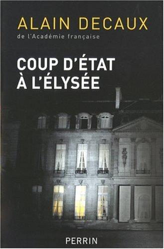 Coup d'Etat à l'Elysée : le 2 décembre 1851