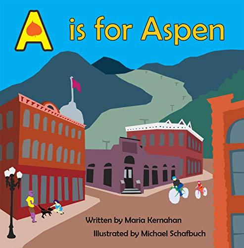 A is for Aspen (Alphabet Cities)