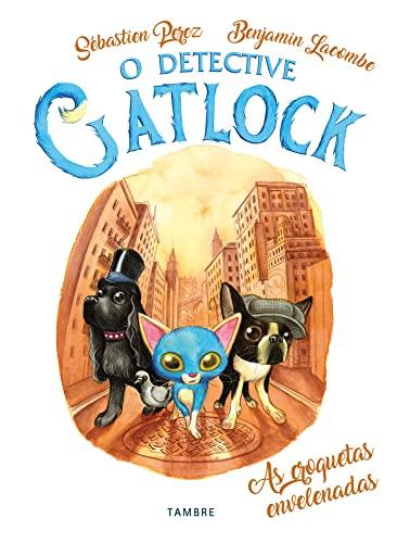 As croquetas envelenadas (O detective Gatlock, Band 2)