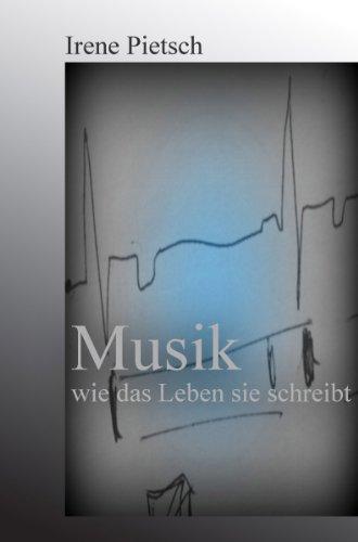 Musik wie das Leben sie schreibt