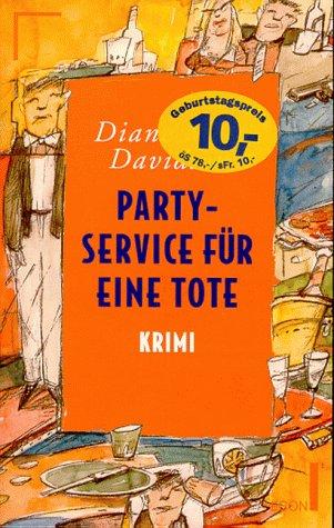 Partyservice für eine Tote. Sonderausgabe.