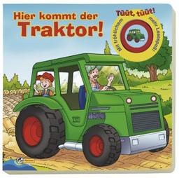 Hier kommt der Traktor!: mit Klangknopf