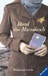 Mond über Marrakesch (Jugendliteratur ab 12 Jahre)