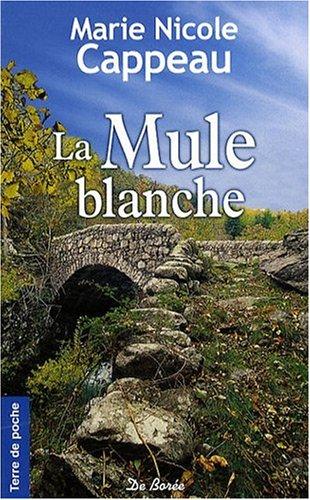 La mule blanche