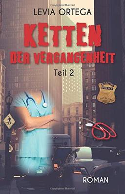 Ketten der Vergangenheit: Teil 2