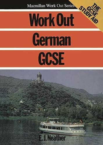 Work Out German GCSE (Macmillan Work Out S.)