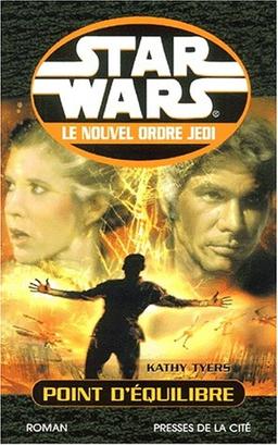 Star Wars : le nouvel ordre Jedi. Vol. 2. Point d'équilibre