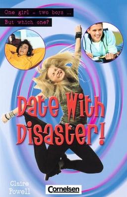 Fact and Fiction: 6. Schuljahr, Stufe 1 - Date with Disaster: One girl - two boys ... But which one?. Textheft: Textheft. Ab 2. Lernjahr