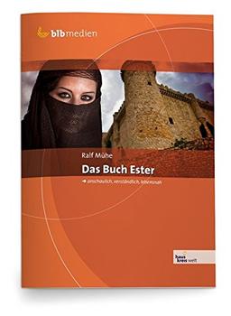 Das Buch Ester: Hauskreismaterial (Hauskreiswelt)