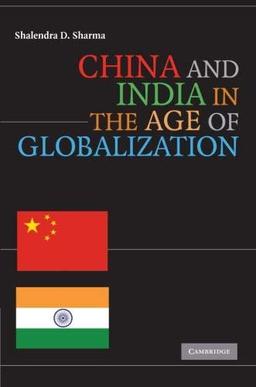 China and India in the Age of Globalization