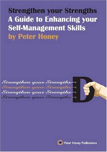 Strengthen Your Strengths - Self-Management - 1183 (Peter Honey Publications)