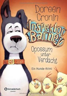 Inspektor Barney - Ein Hunde-Krimi, Band 02: Opossum unter Verdacht