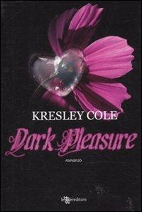 Dark pleasure