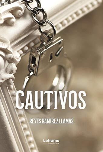 Cautivos (Novela, Band 1)