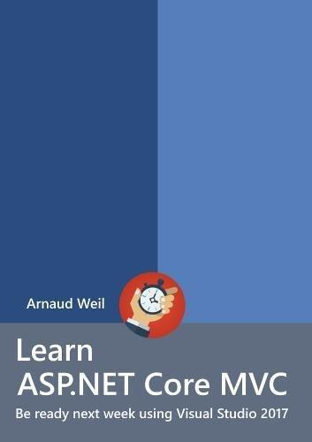 Learn ASP.NET Core - MVC and DI with .NET Core 1.1 using Visual Studio 2017
