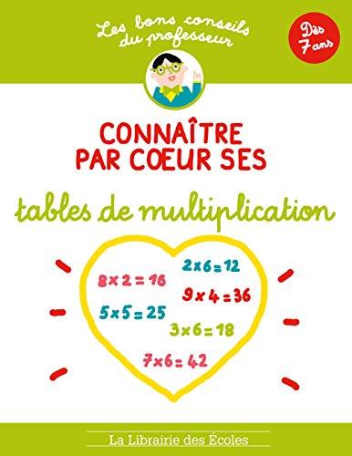 Connaître par coeur ses tables de multiplication