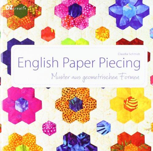 English Paper Piecing: Muster aus geometrischen Formen