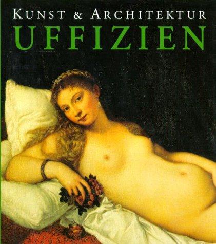 Uffizien. Kunst und Architektur