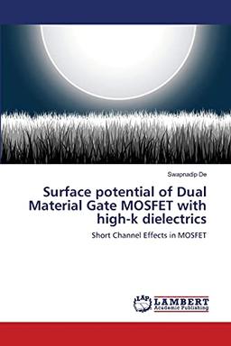 Surface potential of Dual Material Gate MOSFET with high-k dielectrics: Short Channel Effects in MOSFET