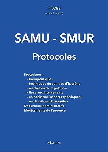 SAMU-SMUR : les protocoles