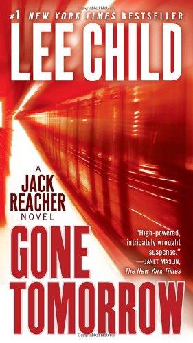 Gone Tomorrow: A Jack Reacher Novel (Jack Reacher Novels)