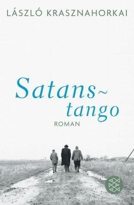 Satanstango: Roman